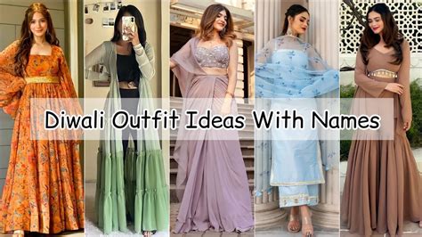 Diwali Outfit Ideas With Name Diwali Dress For Girls Women Festive