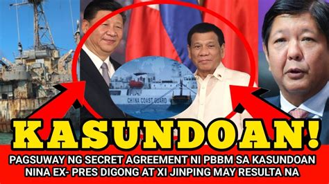 PAGSUWAY NG SECRET AGREEMENT NI PBBM NINA EX PRES DIGONG AT XI JINPING