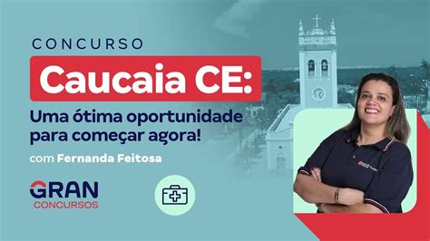 Concurso Caucaia CE Uma ótima oportunidade para começar agora YouTube