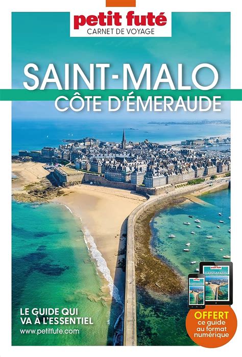 Guide Saint Malo Cote d Emeraude 2023 Carnet Petit Futé Buy Online