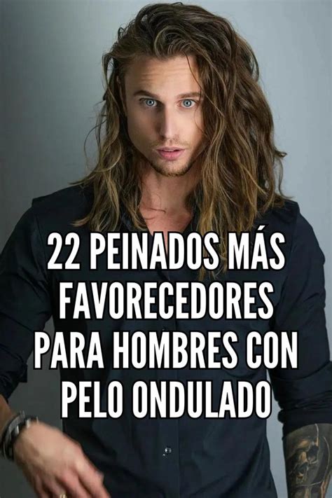 22 peinados más favorecedores para hombres con pelo ondulado in 2024