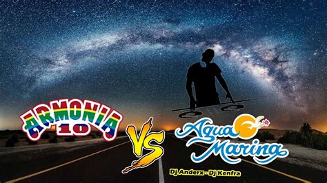 Mix Armonia Vs Agua Marina Cumbia Retro Dj Anderx Dj Kenfra