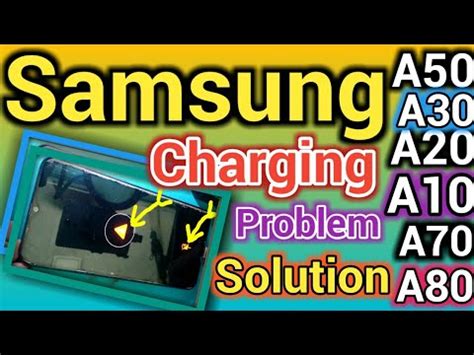 Samsung A50 A30 A20 A10 A70 A80 Charging Problem Solution All