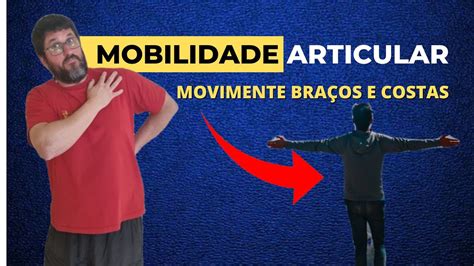 Mobilidade articular membros superiores Exercícios para idosos YouTube