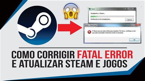 Como Resolver O Steam Precisa Estar Online Para Atualizar Sem Erro