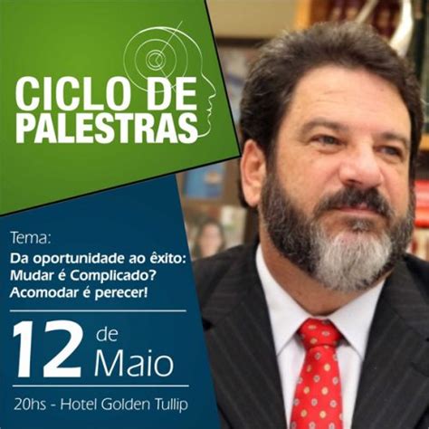 Mário Sérgio Cortella faz palestra gratuita em Foz do Iguaçu no dia 12