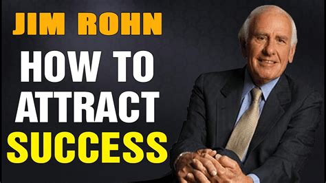 Jim Rohn Motivational Speech - HOW TO ATTRACT SUCCESS - YouTube