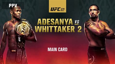 UFC 271: Adesanya vs. Whittaker 2 (Main Card) | Watch ESPN