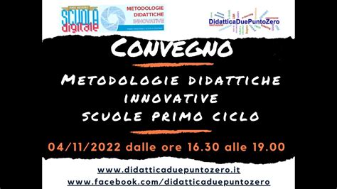 Convegno Metodologie Didattiche Innovative 4 Novembre 2022 YouTube