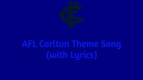 Afl Carlton Theme Song With Lyrics Youtube