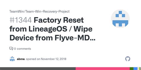 Factory Reset From Lineageos Wipe Device From Flyve Mdm Asks For