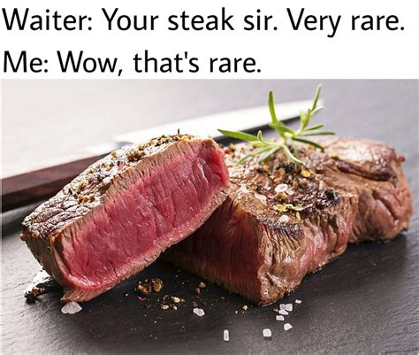 Rare Steak | Know Your Meme