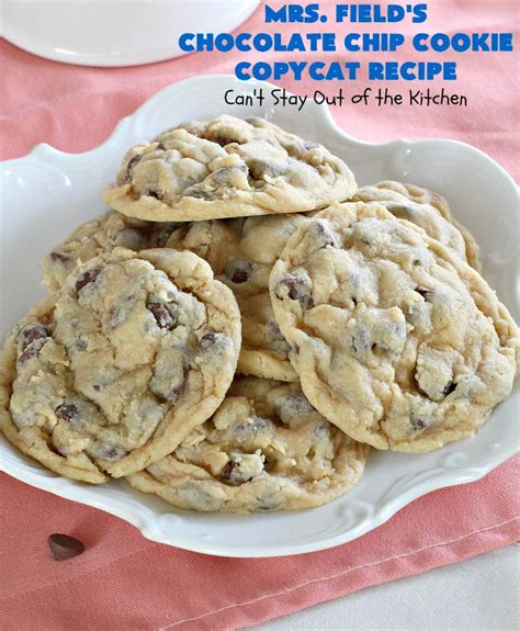 Mrs Fields Chocolate Chip Cookie Copycat Recipe Can T Stay Out Of