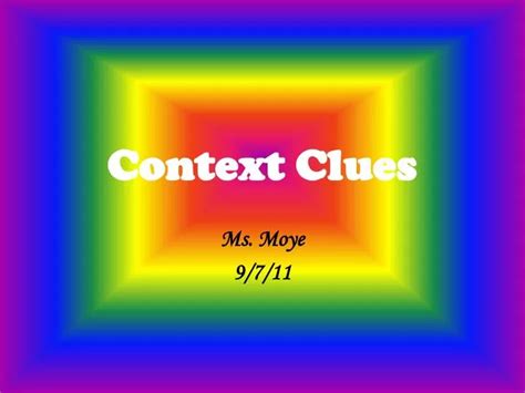 Ppt Context Clues Powerpoint Presentation Free Download Id2643460