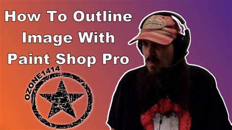 How To Add Outline To Images With Paint Shop Pro Youtube