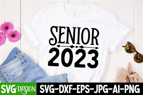 Senior 2023 T-Shirt Design Graphic by ranacreative51 · Creative Fabrica