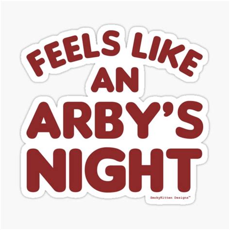 "Feels Like An Arby's Night - Funny TV Show Quote (Red Text)" Sticker ...