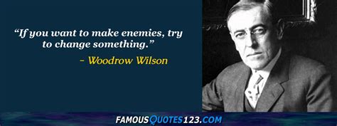 Woodrow Wilson Quotes on Men, World, People and Work