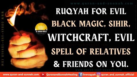 Powerful Ruqyah For Evil Black Magic Sihir Witchcraft Evil Spell Of