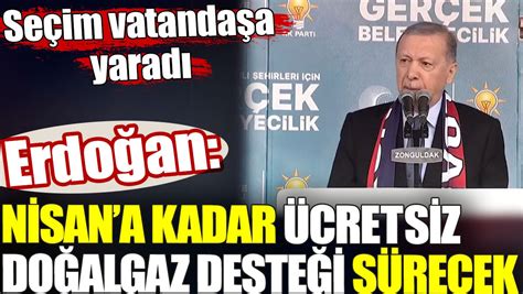 Erdo An Nisan A Kadar Do Algaz Deste I S Recek Se Im Vatanda A Yarad