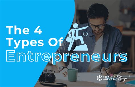 The 4 Types Of Entrepreneurs