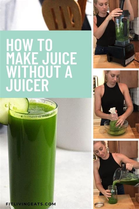 How To Make Juice Without A Juicer 3 Green Juice Recipes Green