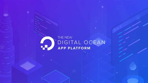 Digital Oceans New App Platform