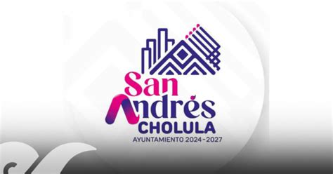 Presentan nueva imagen del Ayuntamiento de San Andrés Cholula 2024 2027