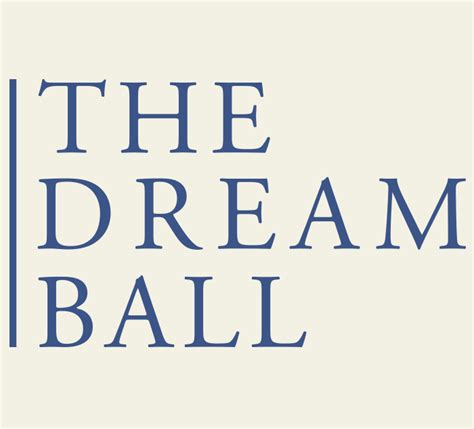 The Dream Ball – The Dream Ball’s message is that it does not matter where you come from but it ...