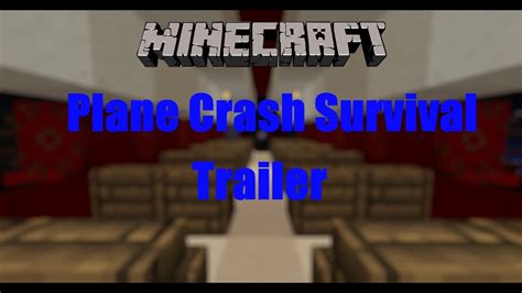 Minecraft Plane Crash Survival Trailer YouTube