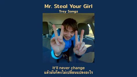 Thaisub Mr Steal Your Girl Trey Songz Speed Up Youtube