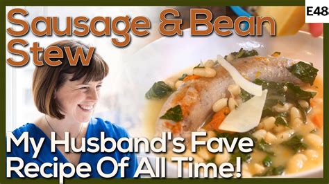 Sausage And Bean Stew Cozy Healthy One Pot Wonder Youtube