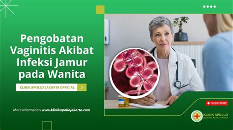 Pengobatan Vaginitis Akibat Jamur Pada Wanita Youtube