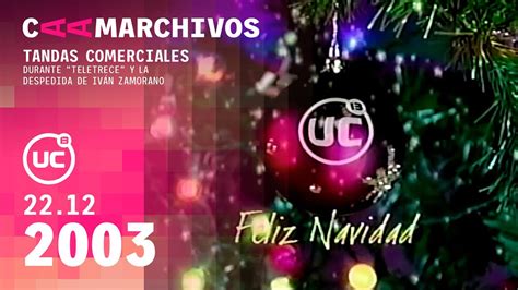 Tandas Comerciales Canal 13 22 De Diciembre De 2003 YouTube