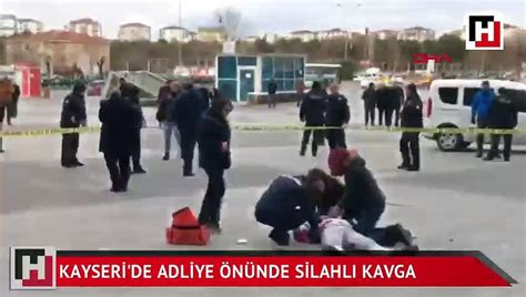 Kayseri adliyesi önü bir kişi tabanca ile vuruldu Dailymotion Video