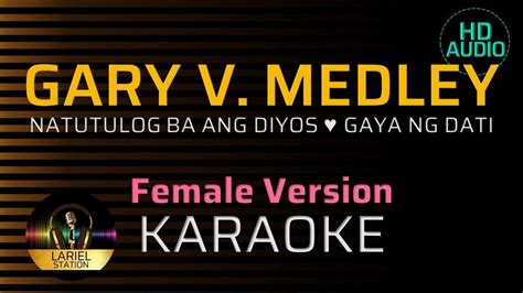 Gary V Medley Karaoke Female Key Youtube