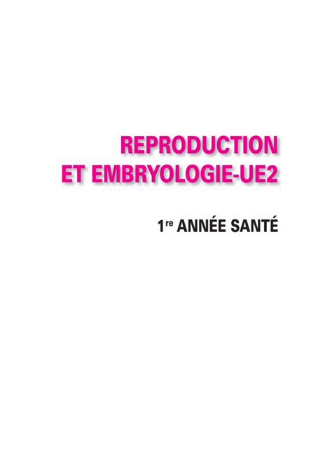 PDF REPRODUCTION ET EMBRYOLOGIE UE2REPRODUCTION ET EMBRYOLOGIE UE2