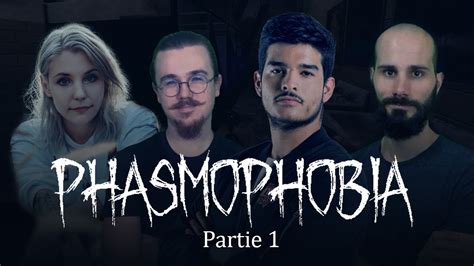 Phasmophobia Avec Jeel Gob Et Tonton Partie Youtube