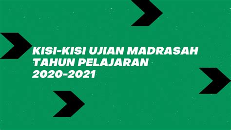 Surat Pengantar Dan Kisi Kisi Ujian Madrasah Tahun Pelajaran 2020 2021