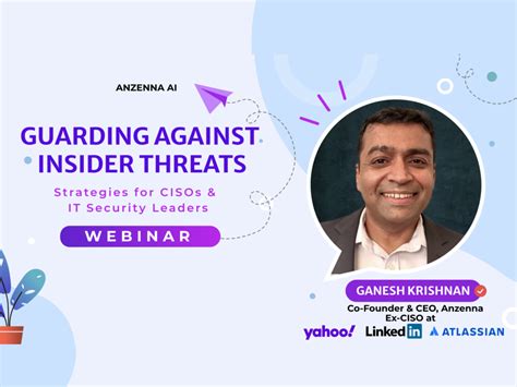 Webinar On Guarding Against Insider Threats Live Q And A Anzenna