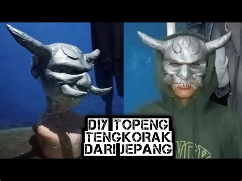 Cara Membuat Topeng Tengkorak Dari Jepang DIY Tengkorak From Jepang