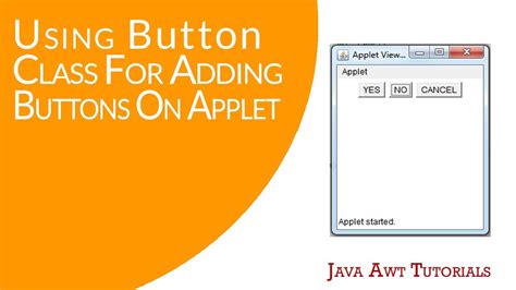 Java Awt Tutorials Using Button Class For Addding Buttons On Applet