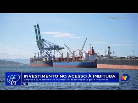 Investimento no acesso à Imbituba empresa que administra o porto vai