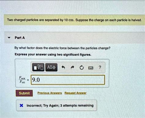 Two Charged Particles Are Separated By Cm Suppose The Charge On