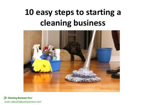 10 Easy Steps On How To Start A Residential Cleaning Business