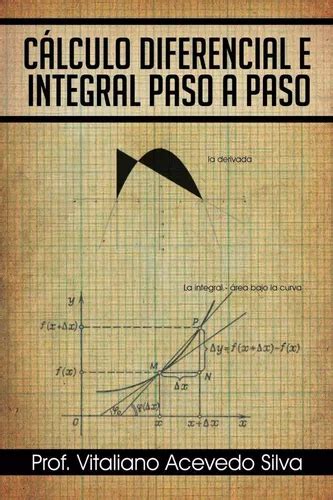 Libro Calculo Diferencial E Integral Paso A Paso Cuotas Sin Inter S