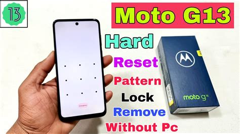 Moto G13 Hard Reset Moto G13 Pattern Lock Remove Without Pc Android