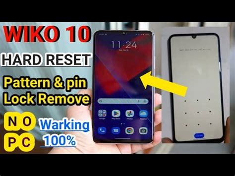 How To Hard Reset Wiko Hard Reset All Wiko Pattern Pin Lock