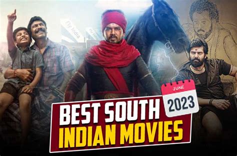 List Of Best South Indian Movies Releasing In June 2023