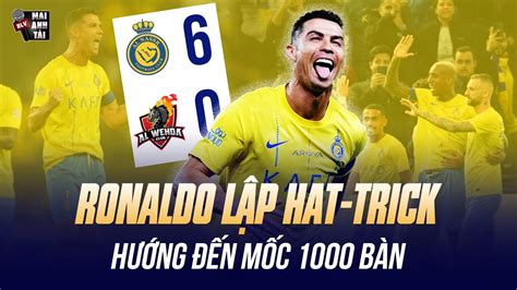 Ronaldo LẬp Hat Trick HoÀn HẢo GiÚp Al Nassr ĐẠi ThẮng Phong ĐỘ HuỶ